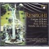 RESPIGHI,O.: Fontane, Pini, Feste di Roma (2CD) (Philadelphia Orchestra, Riccardo Muti (Pini, Fontane, Feste); Academy of St. Martin in the Fields, Los Angeles Chamber Orchestra, Neville Marriner)