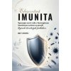 Elegantná imunita - Matt Richtel