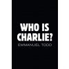 Who is Charlie?: Xenophobia and the New Middle Class