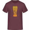 E190 Tričko - Dobré pivo na zlé časy - Purpurovočervená - 3XL - Pánske