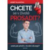 Chcete se v životě prosadit - Josef Hlavička