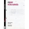 Podoby Petra Karvaša