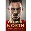 No Other Place (George North)(Pevná)