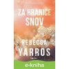 E-kniha Za hranice snov - Rebecca Yarros