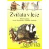 Zvířata v lese - Miloš Anděra