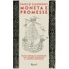 Moneta e promesse. Sette storie di banchieri che hanno plasmato il mondo moderno (Paolo Zannoni)(Pevná)
