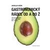 Gastronomický rádce od A do Ž - Vašák Jaroslav