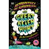 Astrophysics for Supervillains 2 The Great Alien Hunt (Matthew Dr. Bothwell)(Brožovaná)