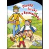 Dlouhý, Široký a Bystrozraký