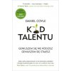 Kod talentu. Geniuszem się nie rodzisz. Geniuszem się stajesz