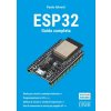 Esp32. Guida completa (Paolo Aliverti)(Kniha)
