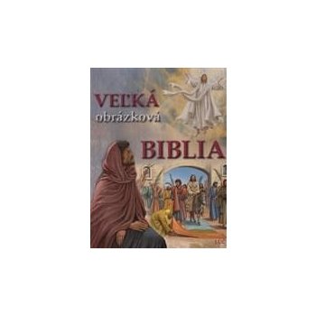 Veľká obrázková Biblia