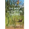 The Way to Sattin Shore - Philippa Pearce