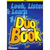 LOOK, LISTEN & LEARN 1 - Duo Book for Flute / priečna flauta