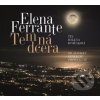 Temná dcera - Elena Ferrante