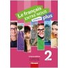 Le francais ENTRE NOUS plus 2 UČ A1 2 - Nováková Sylva a kolektiv