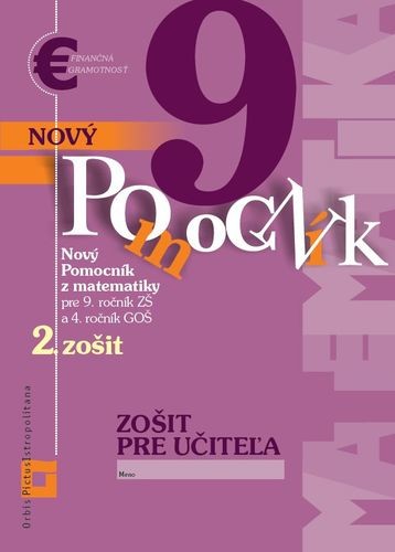 Zošit pre učiteľa - Nový pomocník z matematiky 9 - 2. časť