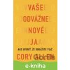 E-kniha Vaše odvážne nové Ja - Cory Allen