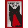 Grimms Fairy Tales - Jacob Grimm, Arcturus Publishing Ltd