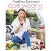 České smoothie Kuchařka s duší - Kuranova Kateřina