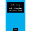 Svět včerejška - Stefan Zweig