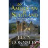 An American in Scotland - Lucy Connelly