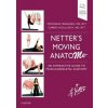Netter's Moving AnatoME