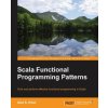 Scala Functional Programming Patterns (Atul S. Khot)(Brožovaná)