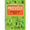 Procvičuj: Vyjmenovaná slova - Ondřej Hník, Růžena Hníková