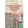 Scénická poznámka středověkého chrámového dramatu - Kateřina Vršecká