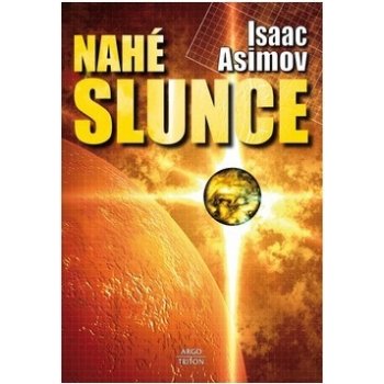 Nahé slunce - Isaac Asimov