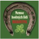 Nemoc hodných lidí - rakovina