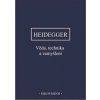 Věda, technika a zamyšlení - Martin Heidegger