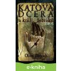 E-kniha Katova dcera a král žebráků - Oliver Pötzsch