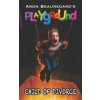 Playground (Aron Beauregard)(Brožovaná)