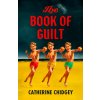 Book of Guilt (Catherine Chidgey)(Brožovaná)