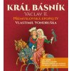 Přemyslovská epopej III - Král rytíř Přemysl II. Otakar - Vlastimil Vondruška