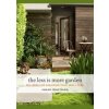 Less Is More Garden - autor neuvedený