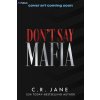 Don't Say Mafia