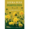 Louka plná pampelišek - Marie Hana Körnerová