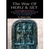 War of Heru and Set (Muata Ashby)(Brožovaná)