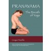 Pranayama The Breath of Yoga