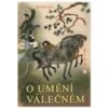 O umění válečném - Mistr Sun