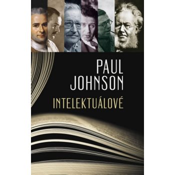 Intelektuálové - Paul Johnson