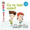 Co to tam mám? - moje malá proč - Camille Laurans, Jess Pauwels
