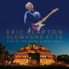 Clapton Eric - Slowhand At 70 / Live At The Royal Albert Hall / CD [2 CD/DVD]