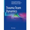 Trauma Team Dynamics