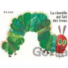 La chenille qui fait des trous - Eric Carle