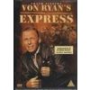 Von Ryan`s Express DVD