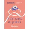 Druhá šance na polibek - Maise Ella